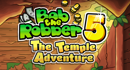 Bob The Robber 5 The Temple Adventure